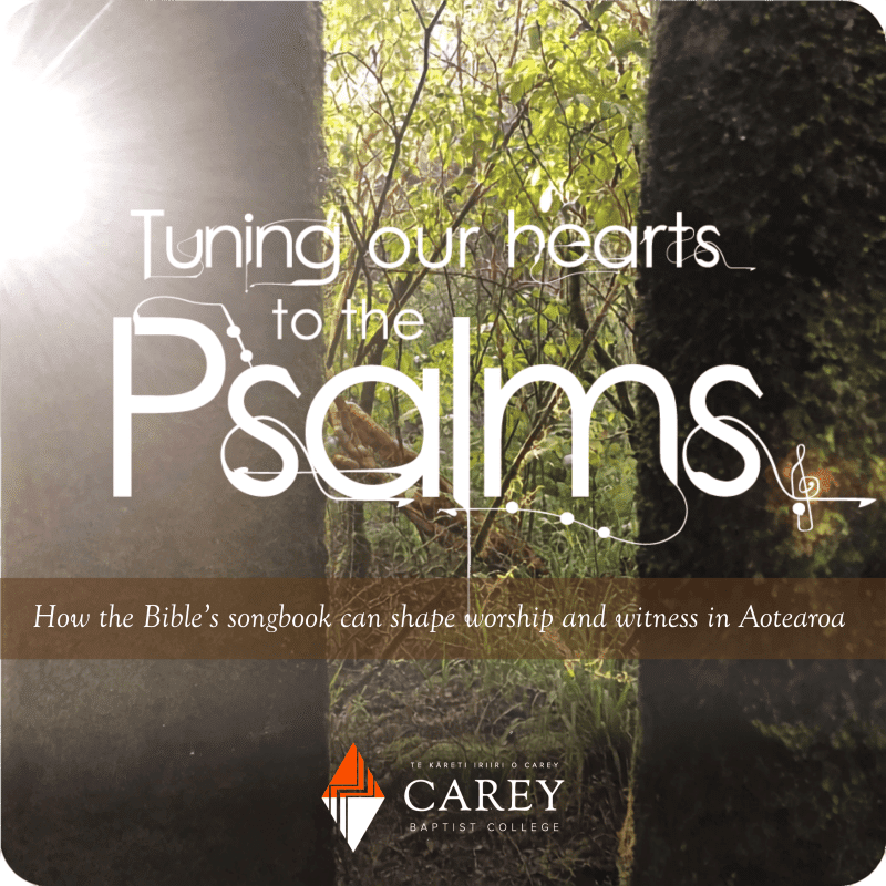 Tuning our Hearts to the Psalms